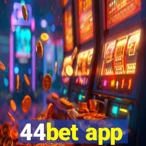 44bet app